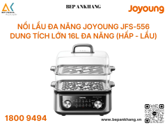 Nồi lẩu đa năng Joyoung JFS-556 Dung tích lớn 16L đa năng (hấp - lẩu)